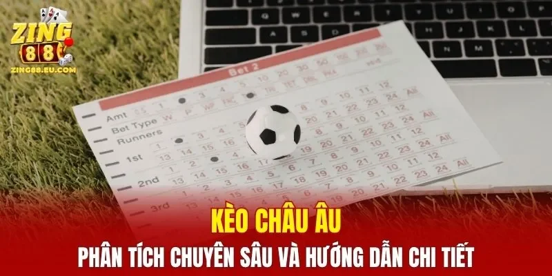 Kèo Châu Âu